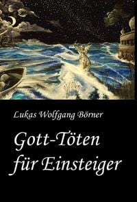 Produktbild: Gott-T&ouml;ten f&uuml;r Einsteiger