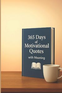 Produktbild: 365 Days of Motivational Quotes with Meaning