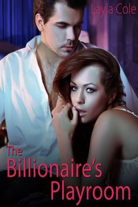 Produktbild: The Billionaire's Playroom (Alpha Male Domination Erotica)