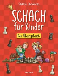Produktbild: Schach f&uuml;r Kinder. Das &Uuml;bungsbuch