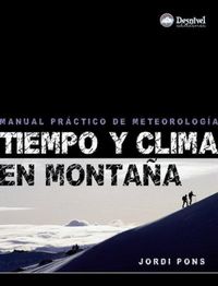 Produktbild: Tiempo y clima en monta&ntilde;a : manual pr&aacute;ctico sobre meteorolog&iacute;a