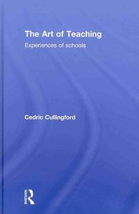 Produktbild: Cullingford, C: The Art of Teaching