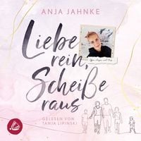 Produktbild: Liebe rein, Schei&szlig;e raus