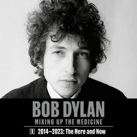 Bild vom Artikel Bob Dylan: Mixing Up the Medicine, Vol. 9: 2014-2023: The Here and Now vom Autor Mark Davidson