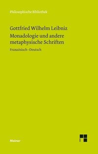 Bild vom Artikel Monadologie und andere metaphysische Schriften vom Autor Gottfried Wilhelm Leibniz