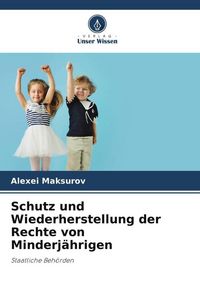 Produktbild: Schutz und Wiederherstellung der Rechte von Minderj&auml;hrigen