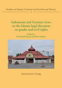 Produktbild: Indonesian and German views on the Islamic legal discourse on gender and civil rights