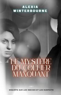 Produktbild: Le myst&egrave;re du collier manquant
