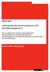 Produktbild: Au&szlig;enpolitische Kommunikation und Konfliktmanagement
