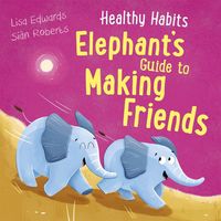 Produktbild: Healthy Habits: Elephant's Guide to Making Friends