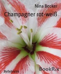 Produktbild: Champagner rot-wei&szlig;