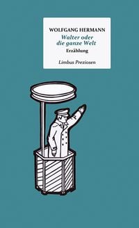 Produktbild: Walter oder die ganze Welt