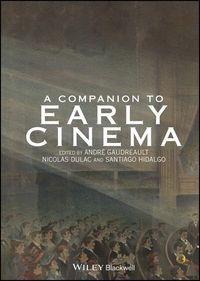 Produktbild: A Companion to Early Cinema