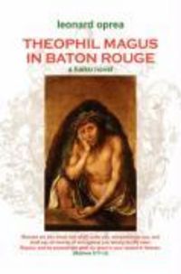 Produktbild: Oprea, L: Theophil Magus in Baton Rouge