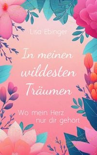 Produktbild: In meinen wildesten Tr&auml;umen