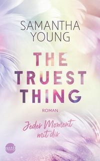 Produktbild: The Truest Thing - Jeder Moment mit dir