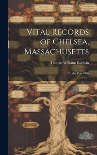 Produktbild: Vital Records of Chelsea, Massachusetts