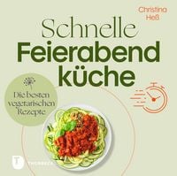 Produktbild: Schnelle Feierabendk&uuml;che