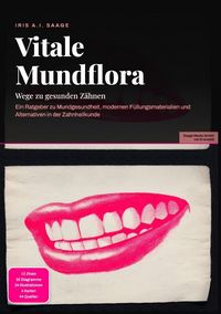 Produktbild: Vitale Mundflora: Wege zu gesunden Z&auml;hnen