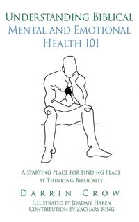 Produktbild: Understanding Biblical Mental and Emotional Health 101