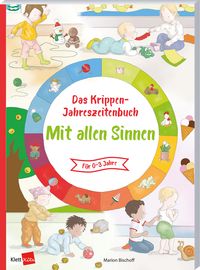 Produktbild: Das Krippen-Jahreszeitenbuch: Mit allen Sinnen