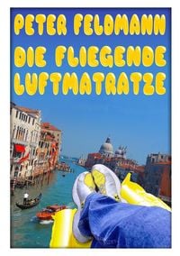 Produktbild: Die fliegende Luftmatratze