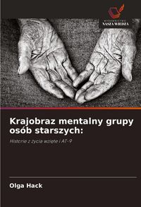 Produktbild: Krajobraz mentalny grupy os&oacute;b starszych: