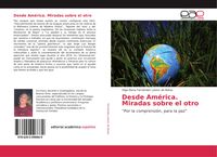Produktbild: Desde Am&eacute;rica. Miradas sobre el otro