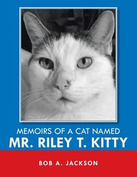Produktbild: Memoirs of a Cat Named Mr. Riley T. Kitty