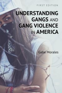 Produktbild: Understanding Gangs and Gang Violence in America