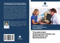 Produktbild: Transdermale Polymermatrixfilme zur Behandlung von Bluthochdruck