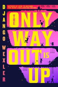 Produktbild: The Only Way Out is Up