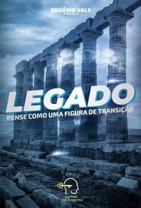Produktbild: Legado - pense como uma figura de transi&ccedil;&atilde;o