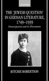 Produktbild: The 'Jewish Question' in German Literature 1749 - 1939