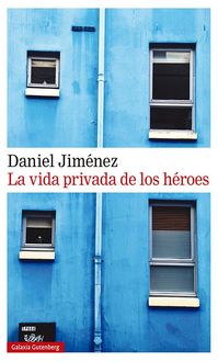 Produktbild: La vida privada de los h&eacute;roes