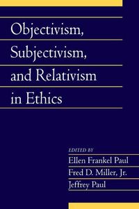 Produktbild: Objectivism, Subjectivism, and Relativism in Ethics