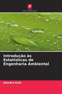 Produktbild: Introdu&ccedil;&atilde;o &agrave;s Estat&iacute;sticas de Engenharia Ambiental