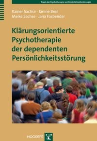 Produktbild: Kl&auml;rungsorientierte Psychotherapie der dependenten Pers&ouml;nlichkeitsst&ouml;rung