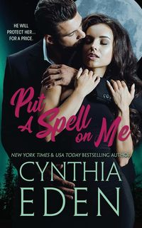 Bild vom Artikel Put A Spell On Me vom Autor Cynthia Eden