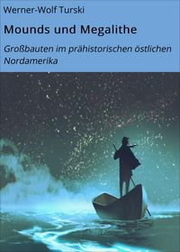 Produktbild: Mounds und Megalithe