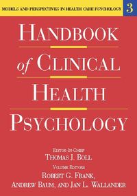 Produktbild: Handbook of Clinical Health Psychology, Volume 3: Models and Perspectives in Health Psychology