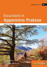 Produktbild: Escursioni in Appennino Pratese. Val di Bisenzio, Calvana, Acquerino Cantagallo