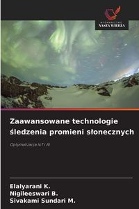 Produktbild: Zaawansowane technologie sledzenia promieni slonecznych