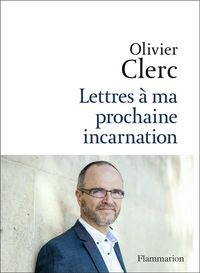 Produktbild: Lettre &agrave; ma prochaine incarnation