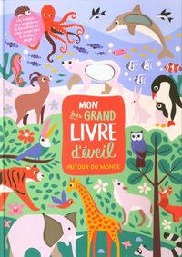 Produktbild: Mon tr&egrave;s grand livre d'&eacute;veil : autour du monde