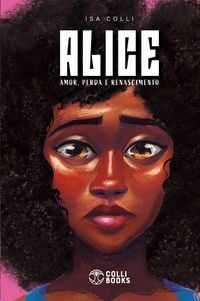 Produktbild: ALICE: Amor, Perda e Renascimento