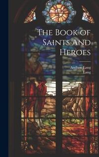 Produktbild: The Book of Saints And Heroes