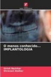 Produktbild: O menos conhecido... IMPLANTOLOGIA