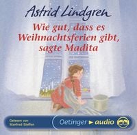 Produktbild: Wie gut, dass es Weihnachtsferien gibt, sagte Madita. H&ouml;rbuchklassiker