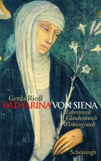 Bild vom Artikel Katharina von Siena vom Autor Gerda Riedl